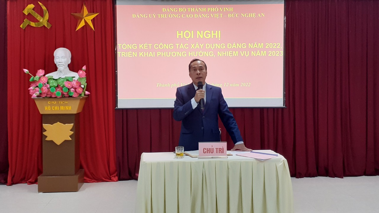 Trường Cao đẳng Việt – Đức Nghệ An tổ chức Hội nghị Tổng kết công tác xây dựng Đảng năm 2022 và triển khai phương hướng, nhiệm vụ năm 2023