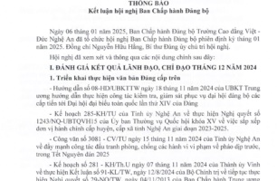 Thông báo số 01-TB/ĐU của Đảng ủy Trường Cao đẳng Việt - Đức Nghệ An Kết luận Hội nghị Ban Chấp hành Đảng bộ phiên định kỳ tháng 01 năm 2025